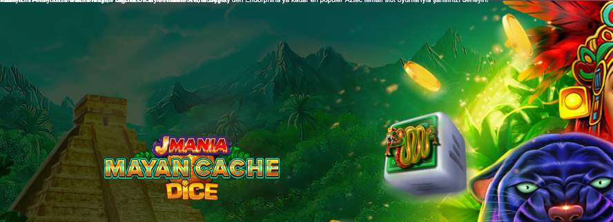 Kazancın Anahtarı: J Mania Mayan Cache Dice ile Hazine Avına Başla! Thumbnail