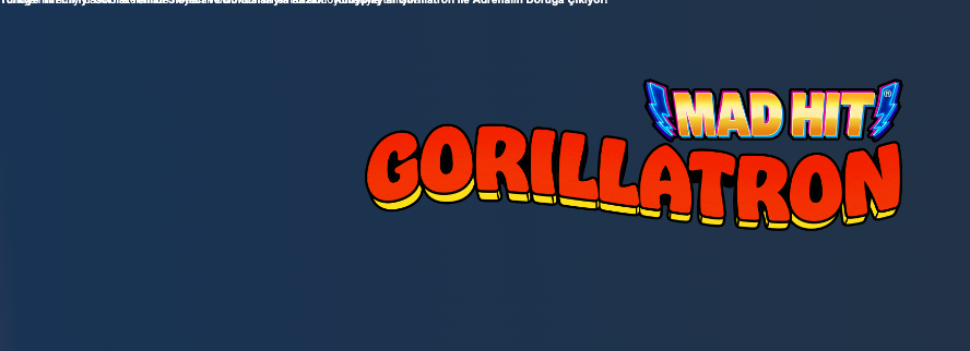 Türkiye’nin En İyi Gorilla Temalı Slotları ve Bonuslarıyla Kazan!  Rubyplay’in Gorillatron ile Adrenalin Doruğa Çıkıyor! Thumbnail
